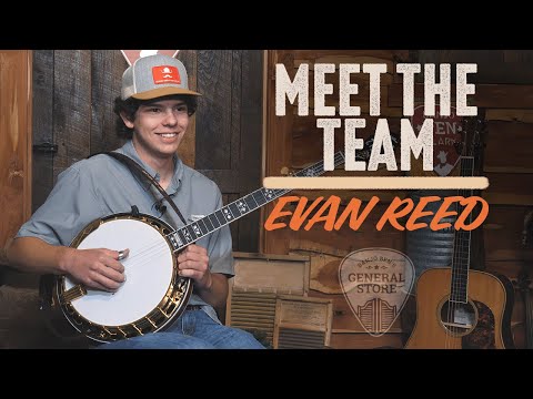 Meet the Team: Evan Reed | Banjo Ben's General Store