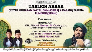 Download lagu TABLIGH AKBAR ● CERAMAH TERBARU ☆ JULI 2025 ●  KH. ABDUL QOHAR AL QODSY Lc ☆ DI LUMBUNG KAB. CIAMIS mp3