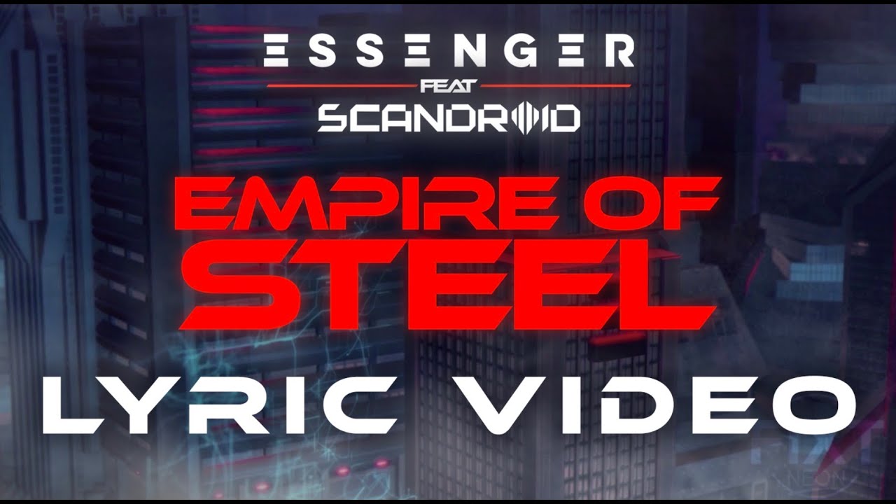 Essenger - Empire Of Steel (feat. Scandroid) [PRIZM Remix]