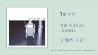 Even Now Music Video