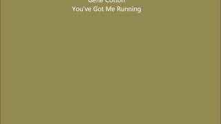 Gene Cotton 'YOU'VE GOT ME RUNNING' 1976