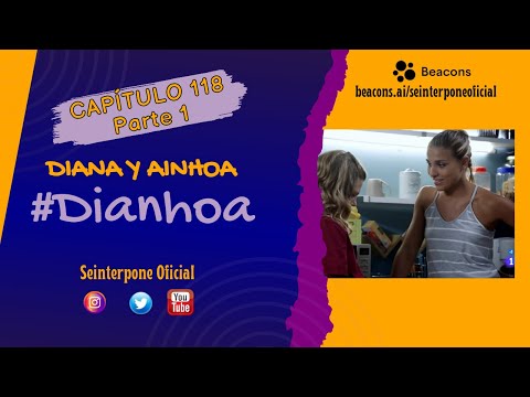 118.- Diana & Ainhoa. #Dianhoa | #CentroMedico [PARTE 1]