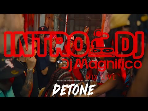 Rochy RD Ft Treintisiete Y La Mas Doll - Detone Intro 120 BPM | Edit. (@djmagnifico)