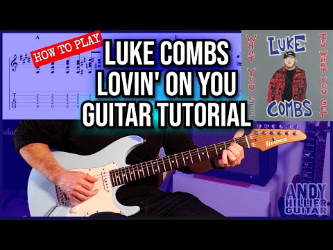 Lovin' On You - Luke Combs