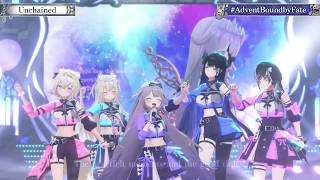 Unchained - hololive English -Advent- 【Advent 3DLIVE 2026】