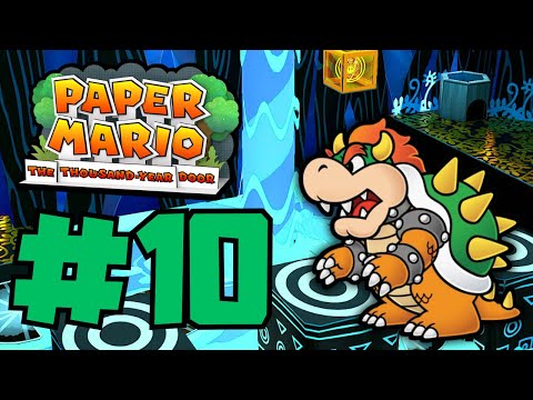 GIANT BOWSER - Paper Mario Thousand Year Door Gameplay Walkthrough Part 10
