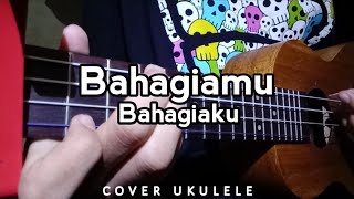 Download lagu bahagiamu bahagiaku - Yank Mulia | Cover ukulele by YOORIZAL  mp3