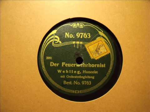 Hermann Wehling, Humorist - Der Feuerwehrhornist