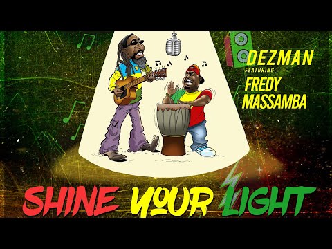 Dezman Junior - Shine your light feat. Fredy Massamba official audio