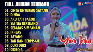Download lagu CINTA UNTUKMU SAYANG - YENI INKA FULL ALBUM TERBARU 2022 || TANPA IKLAN mp3