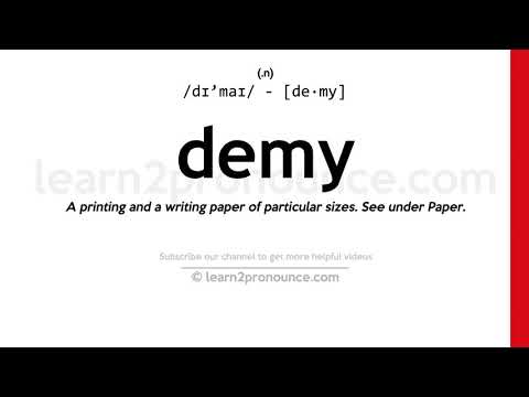 Pronunciation of Demy | Definition of Demy