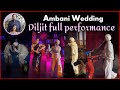 Diljit Dosanjh Full Performance At Anant Ambani Radhika Merchant Pre Wedding Watch