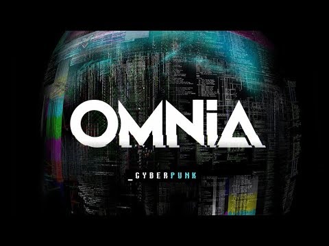 Omnia - CYBERPUNK