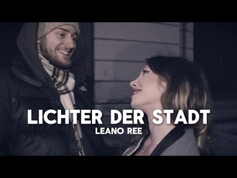 Leano Ree - Lichter der Stadt (Official Video)