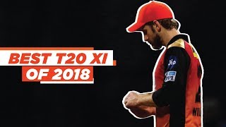 Best T20 XI of the year 2018 from all the leagues around the world