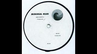 Minimal Man - Make A Move Pt. 2