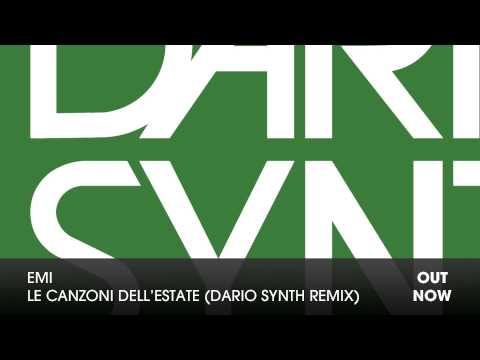 Emi - Le Canzoni Dell'Estate (Dario Synth Remix) [The Winner of the m2o Ten Years Contest]