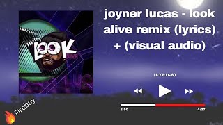 joyner lucas - look alive remix (lyrics) + (visual audio)