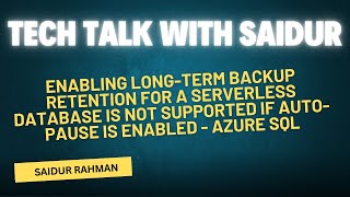 Download the video "Resolve-Issue: Enabling long-term backup retention for a serverless database is not supported"