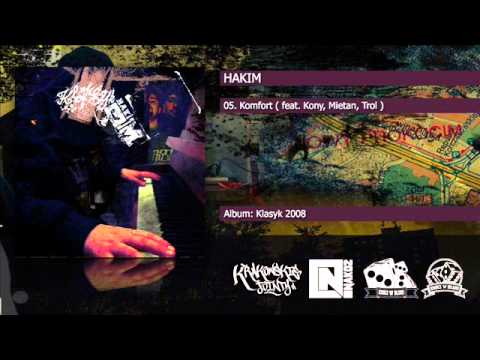 05. Hakim - Komfort ( feat. Kony, Mietan, Trol )