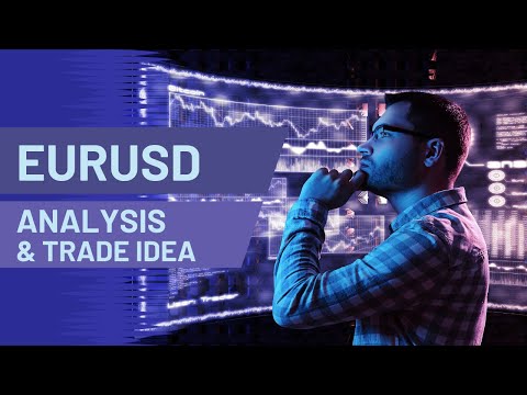EURUSD Technical Analysis and Trade Idea