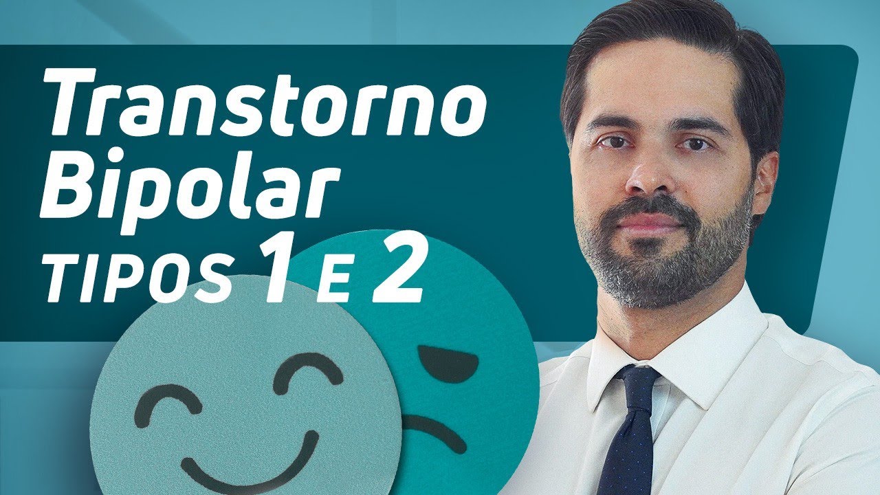 Tipos de Transtorno Bipolar