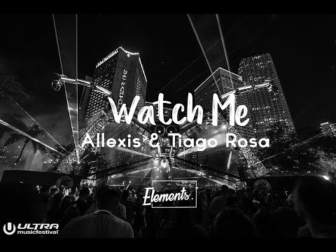 Allexis & Tiago Rosa - Watch Me