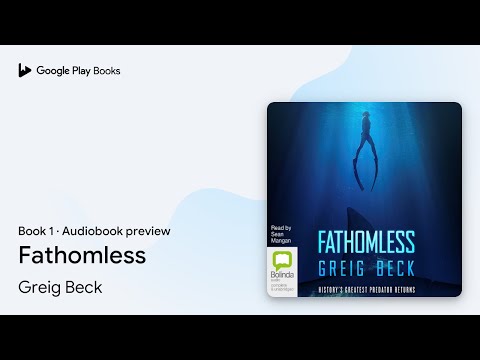 Fathomless Book 1 by Greig Beck · Audiobook preview