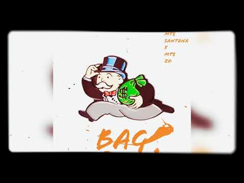 MTS SANTANA X MTS ZO - BAG " official audio"