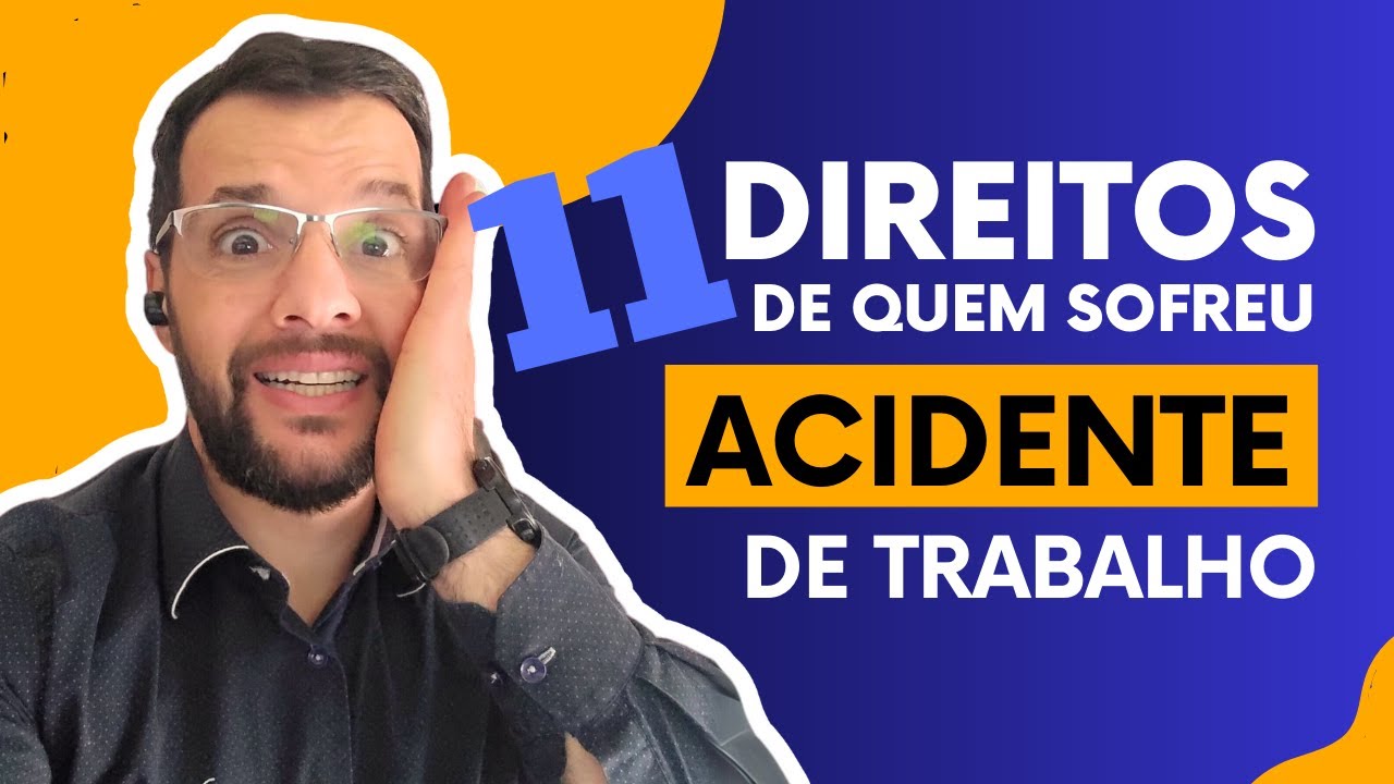 11 DIREITOS PARA QUEM SOFREU ACIDENTE DE TRABALHO - #advogadotrabalhista #acidentedetrabalho