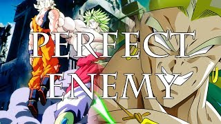 Broly, the perfect enemy