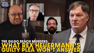 LISK What Rex Heuermann's Guilty Plea Won't Answer HKL3 GILGO ERIC
