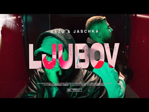 JASCHKA & BAZU - LOVE [OFFICIAL VIDEO]