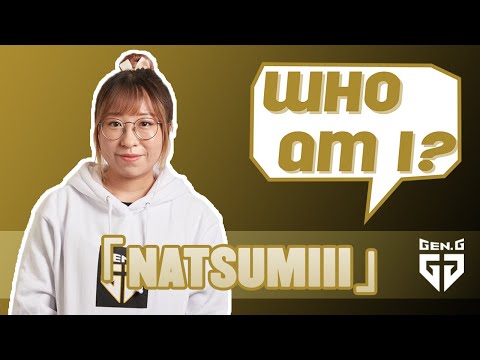 Who Am I - Natsumiii