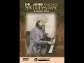 Dr  John Teaches New Orleans Piano