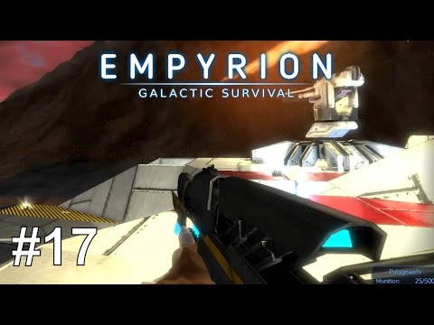 Empyrion Galactic Survival #17 Overseer wollen unser Gold [DEUTSCH/PC/HD]