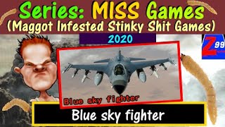 M.I.S.S. #87 - Blue sky fighter - The Same BandiCam Trailer Chinese Developer Of Many Names Strikes!