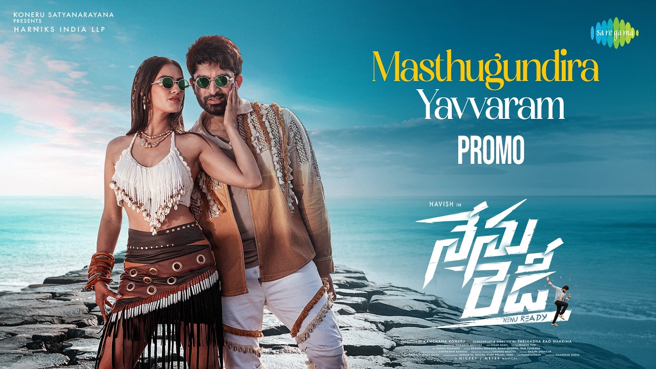 Masthugundira Yavvaram - Song Promo | Nenu Ready | Havish, Kavya Thapar | Mickey J Meyer