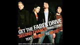 Faber Drive- Second Chance