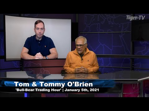 January 5th, Bull-Bear Trading Hour on TFNN - 2021