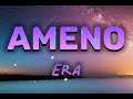 ERA - Ameno(English Translated)(Lyrics)