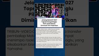 Bursa Transfer MotoGP 2027 Memanas, Toprak Razgatlioglu Belum Tergiur Tim Pabrikan