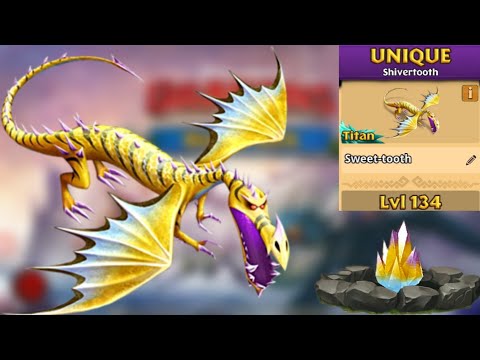 Sweet-tooth Max Level 134 Titan Mode - New Unique Shivertooth - Dragons:Rise of Berk