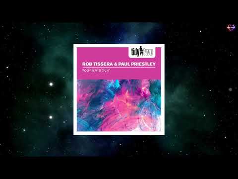 Rob Tissera & Paul Priestley - Aspirations (Extended Mix) [TIDY TWO]