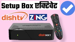 Dish Tv Zing Super Fta Box Activate Kaise Kare | Dish tv Setup box kaise chalu karen