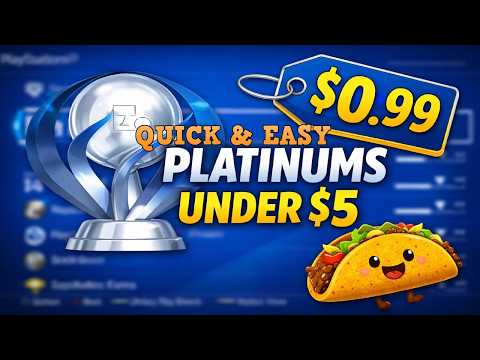 QUICK and EASY PLATINUM TROPHY GAMES| UNDER $5