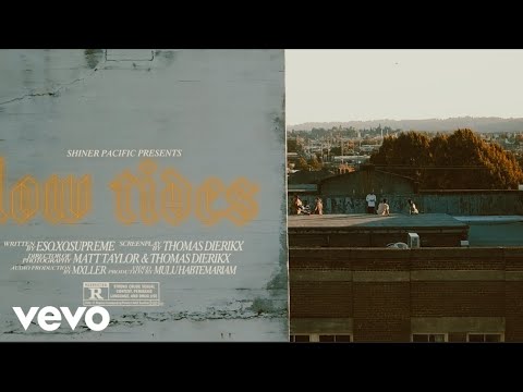 Eso.Xo.Supreme - Low Tides (Official Video)