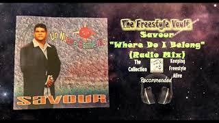 Savour “Where Do I Belong” Freestyle Music