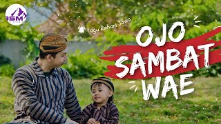 Download lagu OJO SAMBAT WAE || Lagu Rohani Jawa ( Pertama ) mp3 Download lagu OJO SAMBAT WAE || Lagu Rohani Jawa ( Pertama ) mp3
