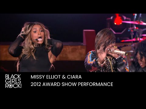 Missy Elliot and Ciara Perform at the 2012 BGR! Awards | BLACK GIRLS ROCK!